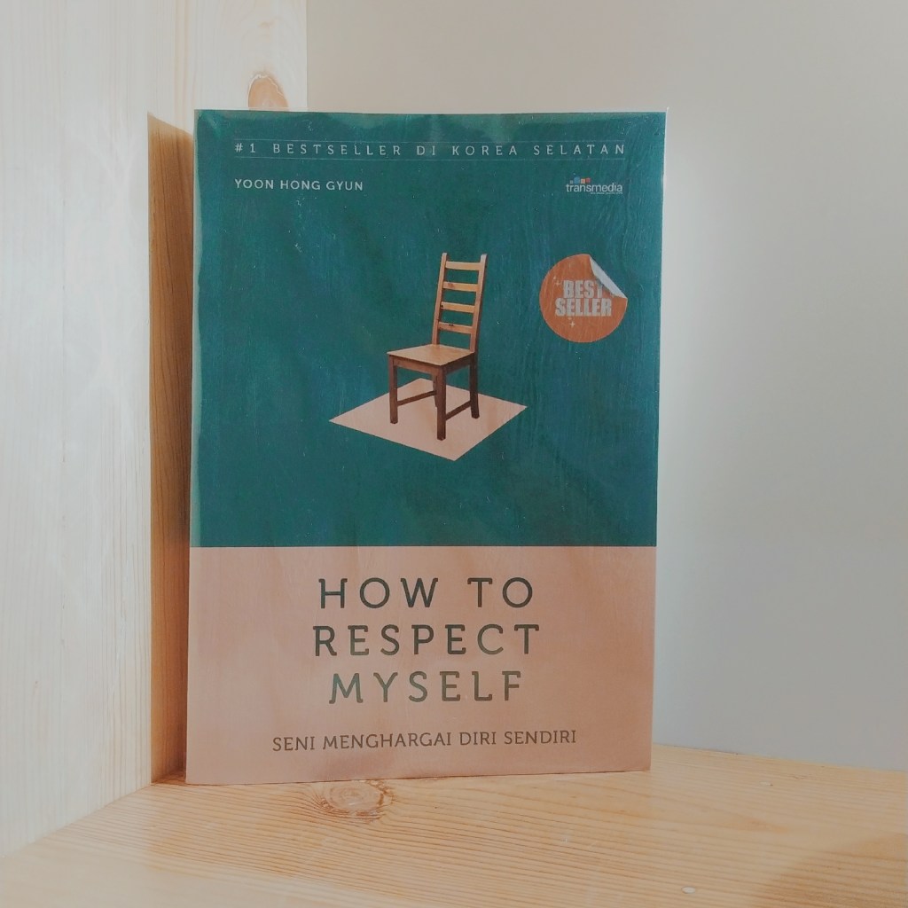 Review Buku: How To Respect&nbsp;Myself