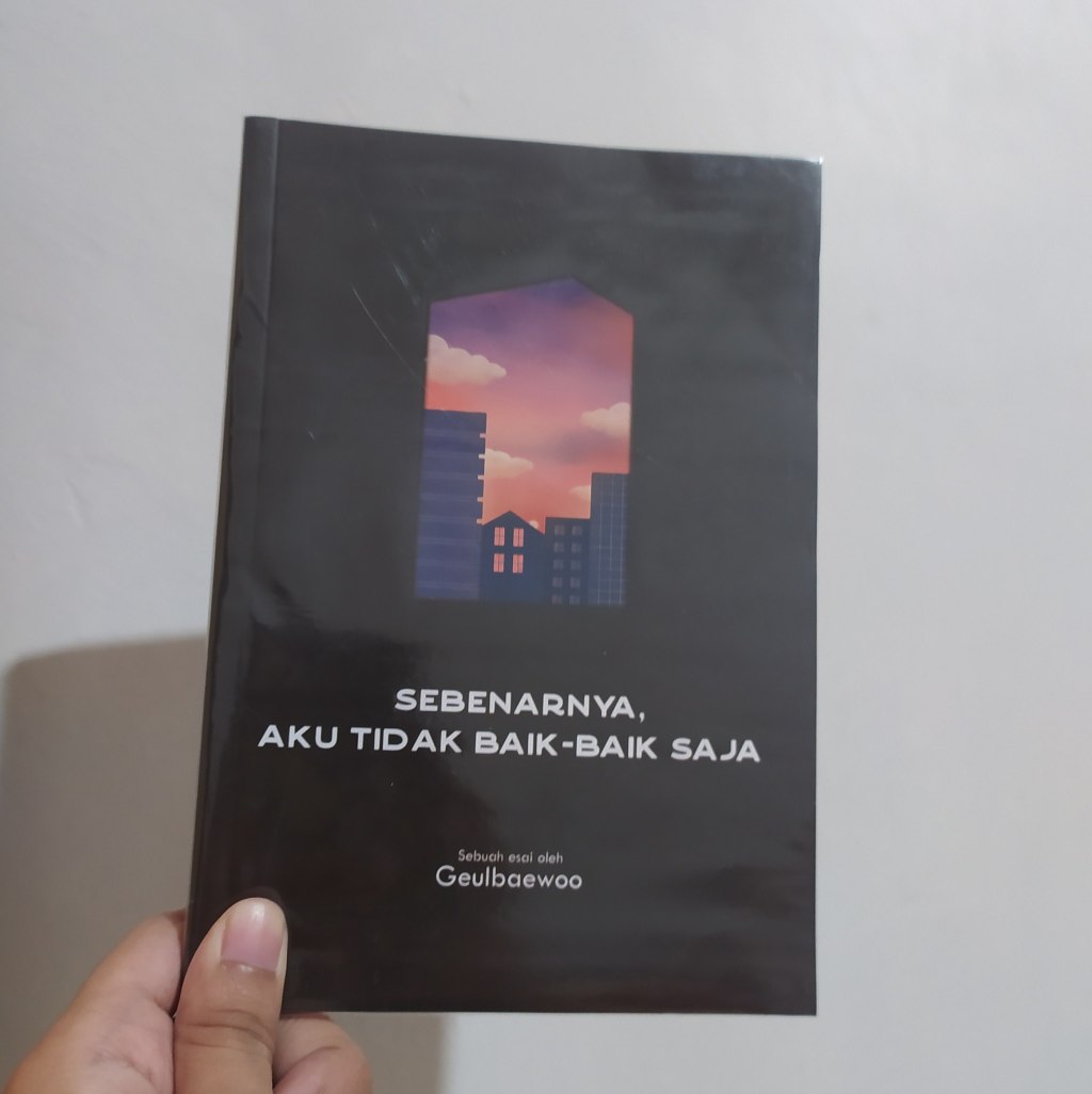 Review Buku: Sebenarnya Aku Tidak Baik-baik&nbsp;Saja